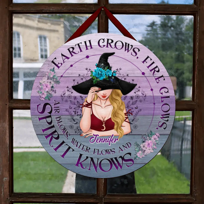 Personalized Witch Round Wooden Sign - Gift Idea For Halloween/ Witch/ Pagan Decor - Earth Grows, Fire Glows, Air Blows, Water Flows & Spirit Knows
