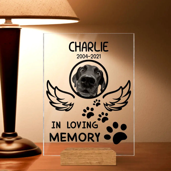 Custom Personalized Pet Memorial Acrylic Plaque - Memorial Gift Idea For Pet Lover - In Loving Memory