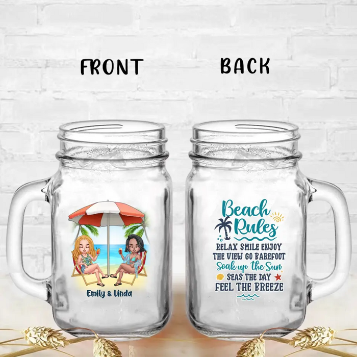 Custom Personalized Beach Girls Bestie Mason Jug - Gift Idea For Beach Lovers/Friends - Beach Rules Relax Smile Enjoy The View