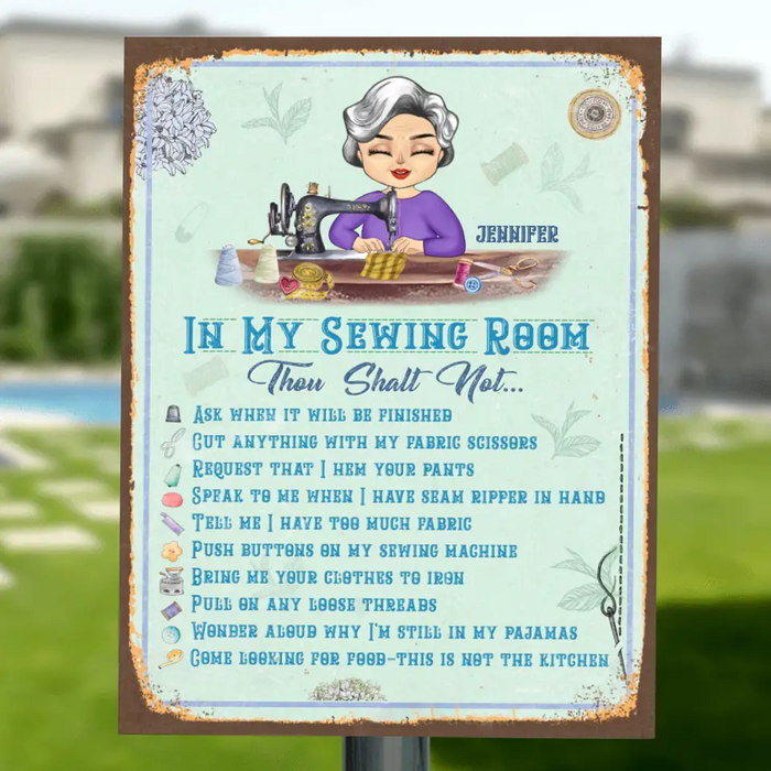 Personalized Sewing Metal Sign - Gift Idea For Grandma/Sewing Lover - In My Sewing Room Thou Shalt Not...