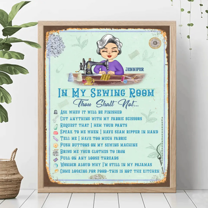Personalized Sewing Unframed Vertical Poster - Gift Idea For Grandma/Sewing Lover - In My Sewing Room Thou Shalt Not...