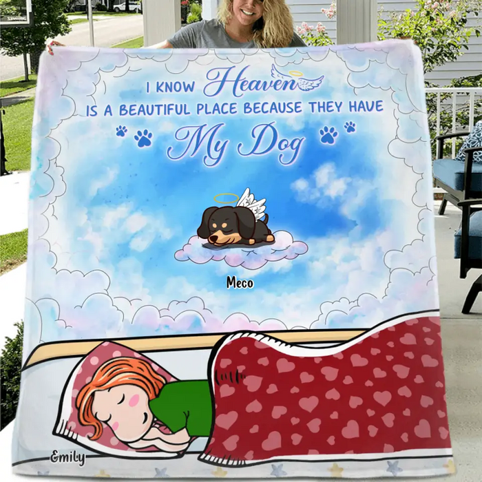 Custom Personalized Pet Single Layer Fleece/Quilt Blanket/Pillow Cover - Adult/Couple With Upto 6 Pets - Memorial Gift Idea for Dog/Cat Owners - I Know Heaven Is A Beautiful Place Because They Have My Dog