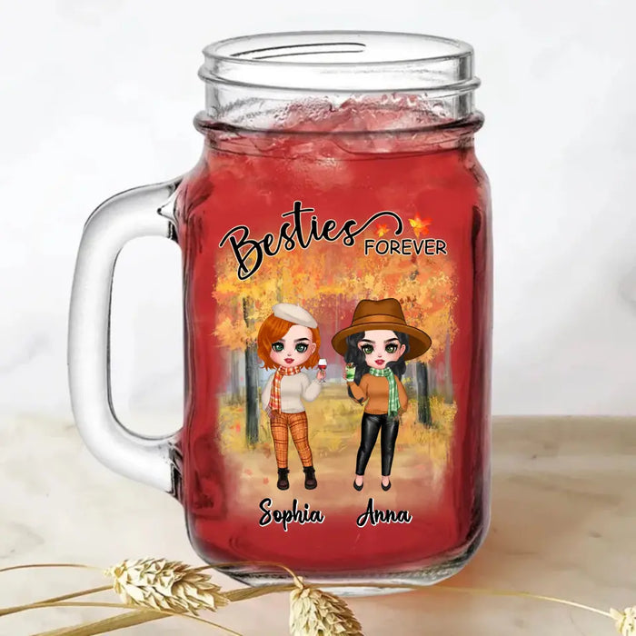 Custom Personalized Autumn Besties Mason Jug - Gift Idea for Friends/Besties/Sisters - Besties Forever