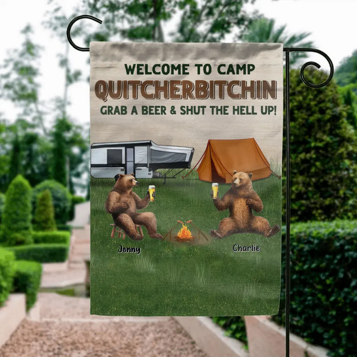 Custom Personalized Camping Friends Flag - Upto 7 Bears - Gift Idea for Camping Lovers/Friends - Welcome To Camp Quitcherbitchin Grab A Beer & Shut The Hell Up!