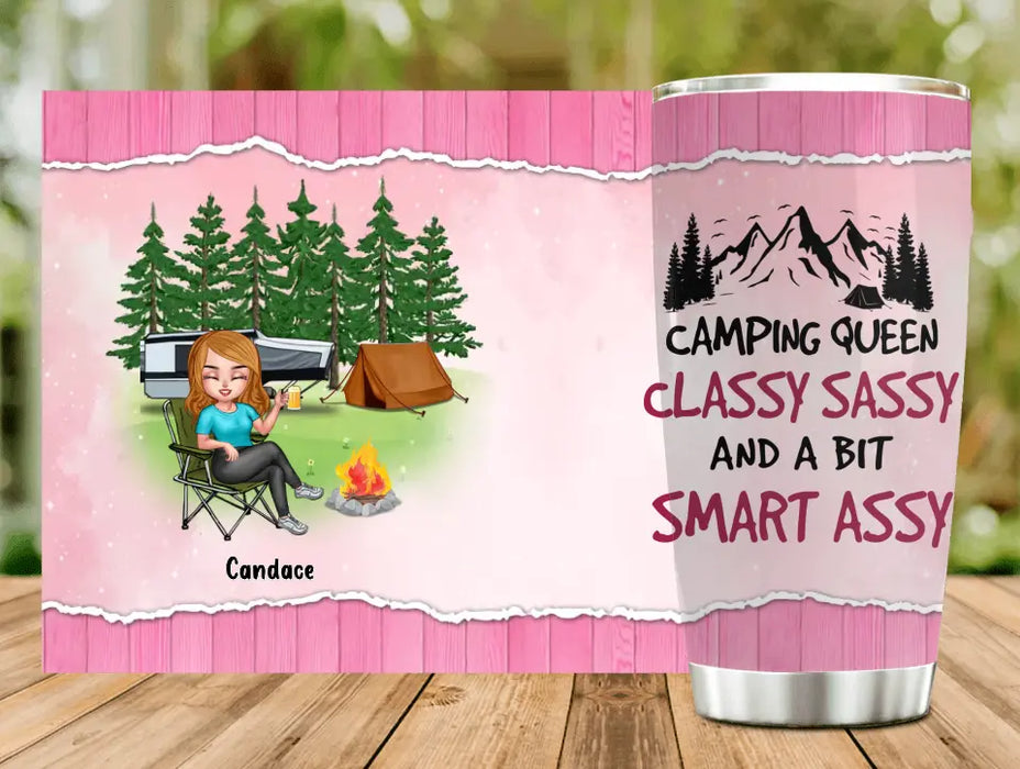 Custom Personalized Camping Queen Tumbler - Upto 7 Friends - Gift Idea for Camping Lovers/Friends - Camping Queen Classy Sassy And A Bit Smart Assy