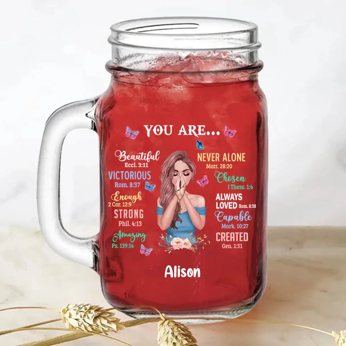 Custom Personalized Praying Girl Mason Jug - Gift Idea for Girls/Friends - You Are Beautiful