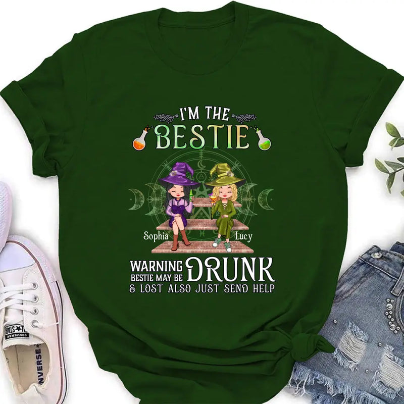 Personalized Witch Besties Shirt/Hoodie Back - Gift Idea For Halloween/Witch Lovers/Besties - I'm The Bestie Warning Bestie May Be Drunk Or Lost Also Just Send Help