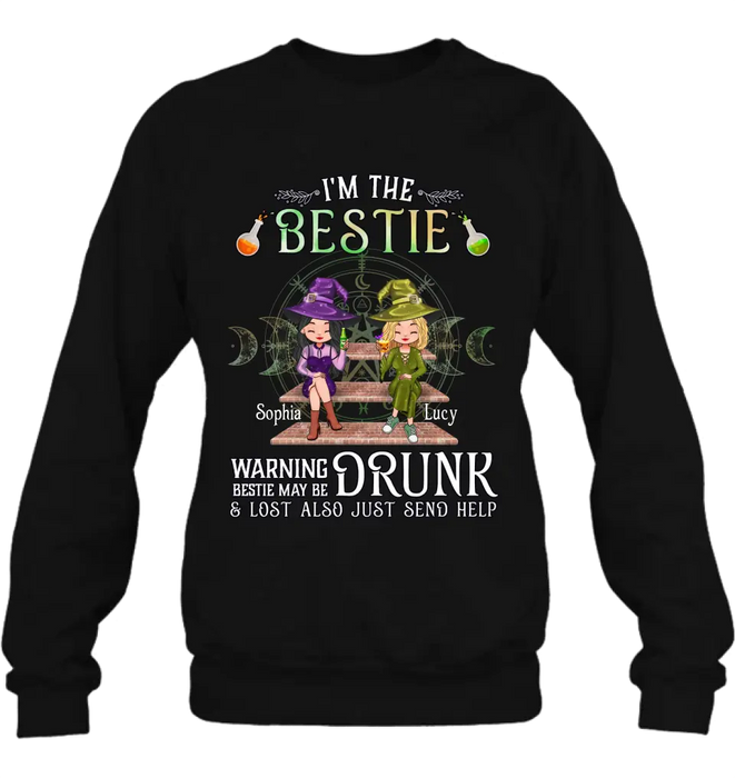 Custom Personalized Witch Besties Shirt/Hoodie Back - Gift Idea For Halloween/Witch Lovers/Besties - I'm The Bestie Warning Bestie May Be Drunk Or Lost Also Just Send Help