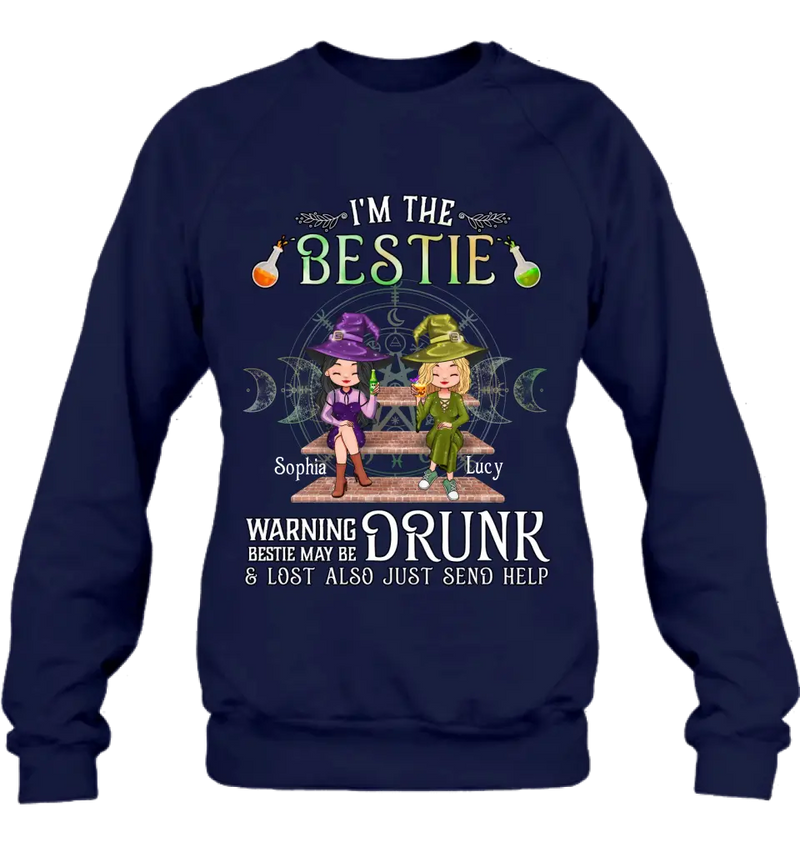 Personalized Witch Besties Shirt/Hoodie Back - Gift Idea For Halloween/Witch Lovers/Besties - I'm The Bestie Warning Bestie May Be Drunk Or Lost Also Just Send Help