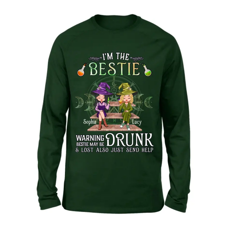 Personalized Witch Besties Shirt/Hoodie Back - Gift Idea For Halloween/Witch Lovers/Besties - I'm The Bestie Warning Bestie May Be Drunk Or Lost Also Just Send Help
