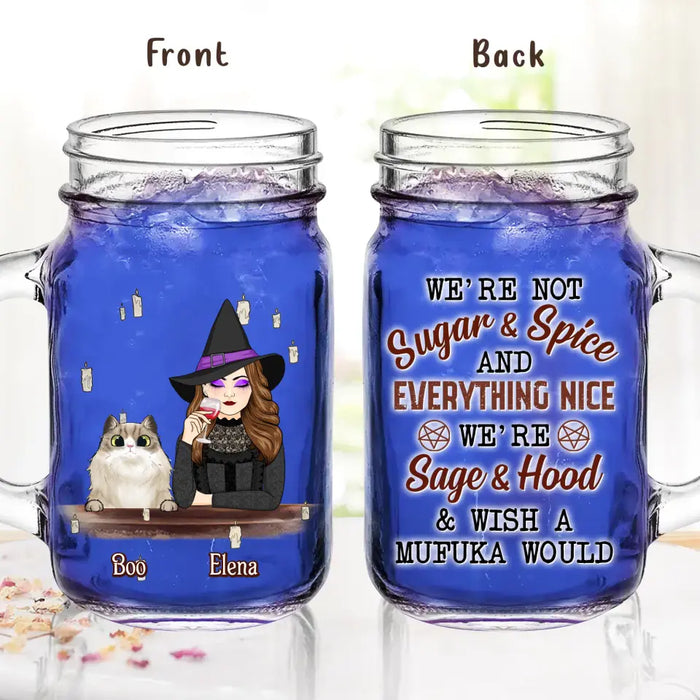 Custom Personalized Witch Mason Jug - Upto 6 Dogs/Cats - Halloween Gift Idea for Dog/Cat Lovers - We're Not Sugar & Spice And Everything Nice