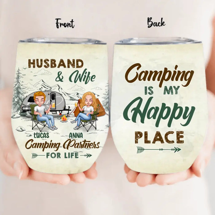 Custom Personalized Camping Couple Wine Tumbler - Gift Idea For Camping Lover/Couple - Camping Is My Happy Place