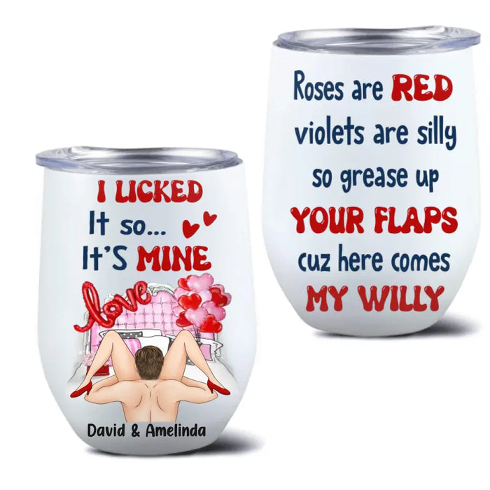 Custom Personalized Couple Wine Tumbler - Gift Idea For Him/Her - Roses Are Red Violets Are Silly So Grease Up Your Flaps Cuz Here Comes My Willy