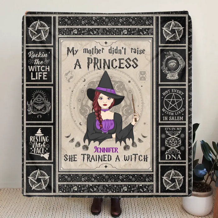 Personalized Witch Quilt/Single Layer Fleece Blanket - Halloween Gift Idea For Witch Lovers - My Mother Didn't Raise A Princess She Trained A Witch