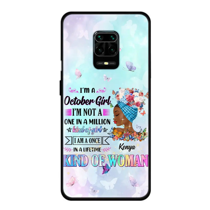 Custom Personalized Birthday Girl Phone Case - Gift Idea For Birthday - I'm A October Girl I'm Not A One In A Million Kind Of Girl - Case For Oppo/Xiaomi/Huawei