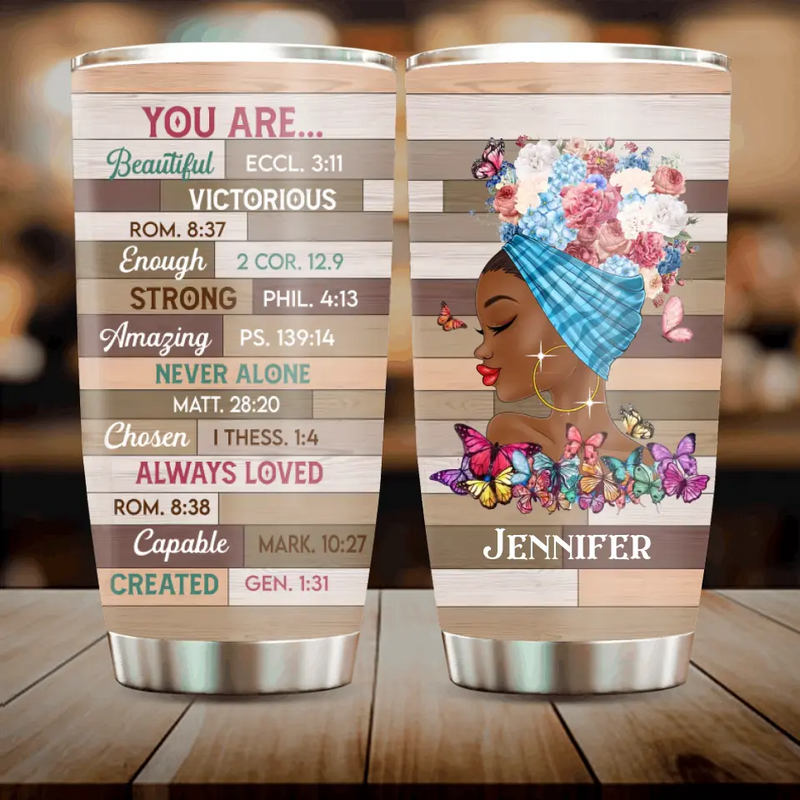 Personalized African American Girl Tumbler - Gift Idea For Birthday/Friends - You Are Beautiful, Victorious, Strong
