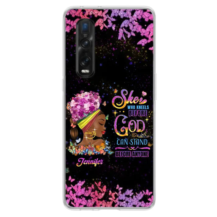 Custom Personalized Black Girl Phone Case - Gift Idea for Birthday/Friends - She Who Kneels Before God Can Stand Before Anyone - Case For Oppo/Xiaomi/Huawei