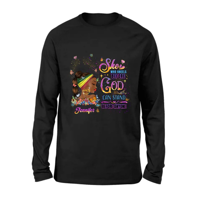 Custom Personalized Black Girl Shirt/Hoodie - Gift Idea for Birthday/Friends - She Who Kneels Before God Can Stand Before Anyone