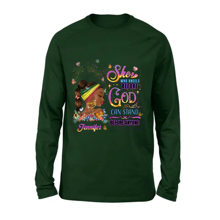 Custom Personalized Black Girl Shirt/Hoodie - Gift Idea for Birthday/Friends - She Who Kneels Before God Can Stand Before Anyone