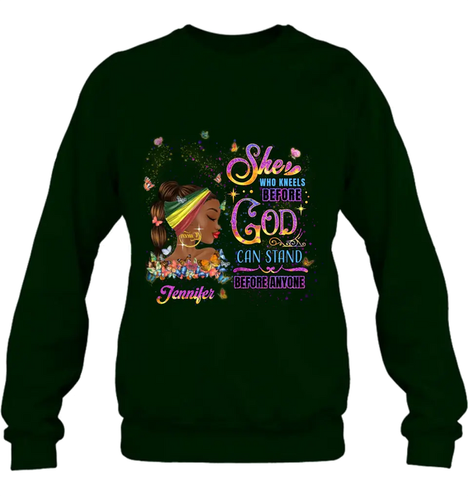 Custom Personalized Black Girl Shirt/Hoodie - Gift Idea for Birthday/Friends - She Who Kneels Before God Can Stand Before Anyone