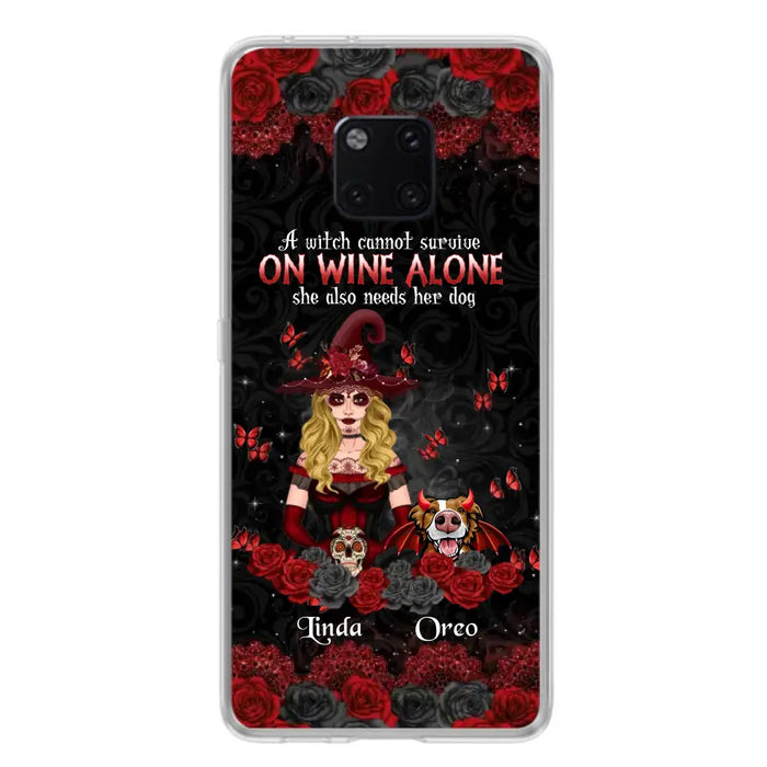 Personalized Witch Phone Case - Halloween Gift Idea for Witch Lovers/Pet Lovers - A Witch Can Not Survive On Wine Alone She Also Needs Her Dog - Case For Oppo/Xiaomi/Huawei