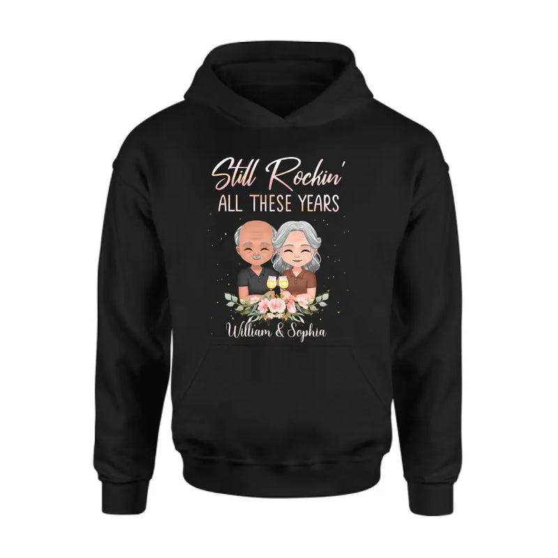 Personalized Couple Shirt/Hoodie - Gift Idea For Couple/Wedding Anniversary - Still Rockin' All These Years