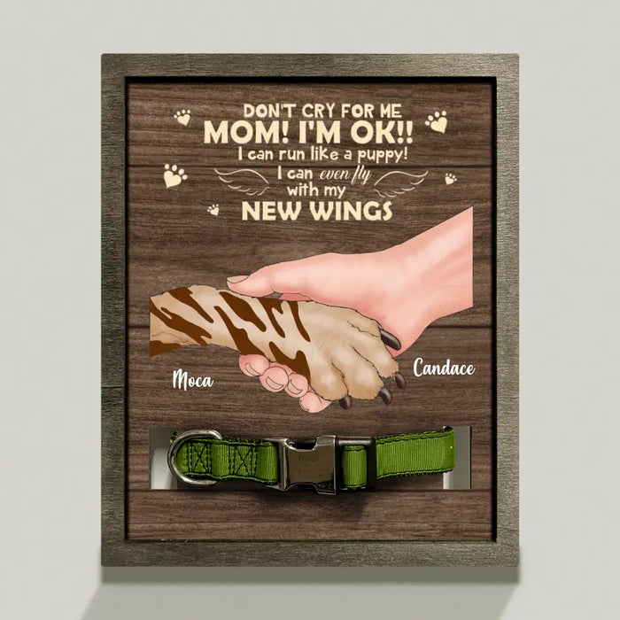 Personalized Memorial Dog Loss Frame - Memorial Gift Idea for Dog Owners - Don't Cry For Me Mom