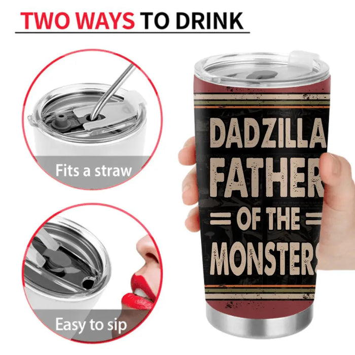 Custom Personalized Father Dinosaur Tumbler - Gift Idea For Dad/ Father - Upto 5 Kids - Dadzilla Father Of The Monsters