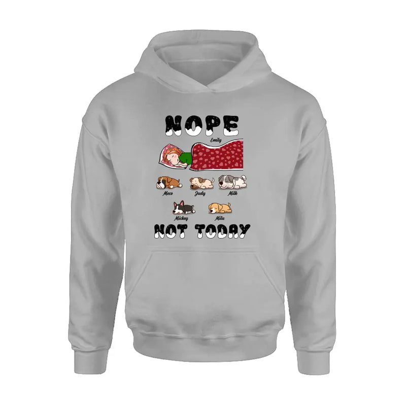 Personalized Dog/Cat Mom Unisex T-shirt/ Hoodie/ Long Sleeve/ Sweatshirt - Gift Idea For Dog/ Cat Lovers - Nope Not Today