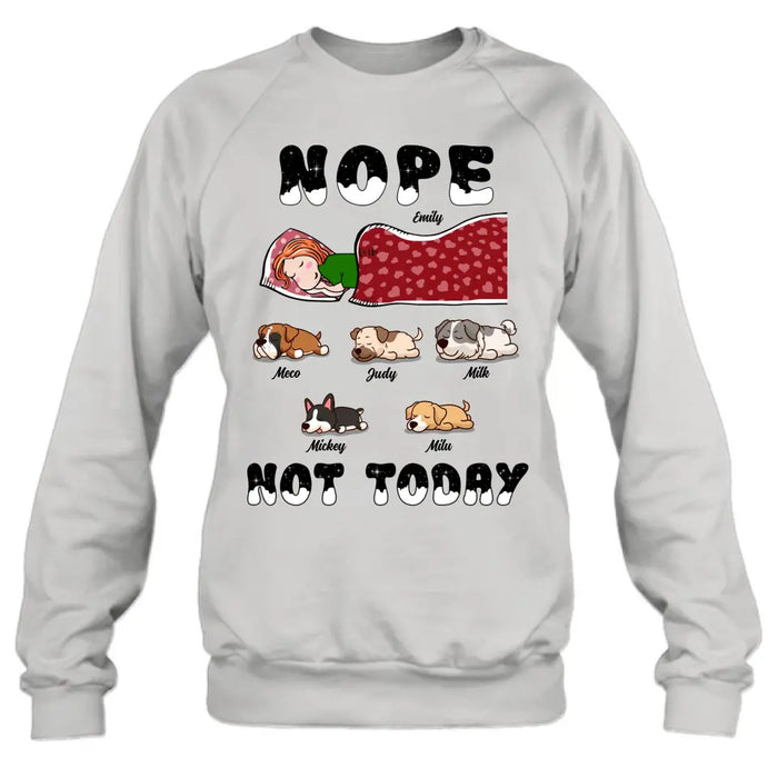 Personalized Dog/Cat Mom Unisex T-shirt/ Hoodie/ Long Sleeve/ Sweatshirt - Gift Idea For Dog/ Cat Lovers - Nope Not Today