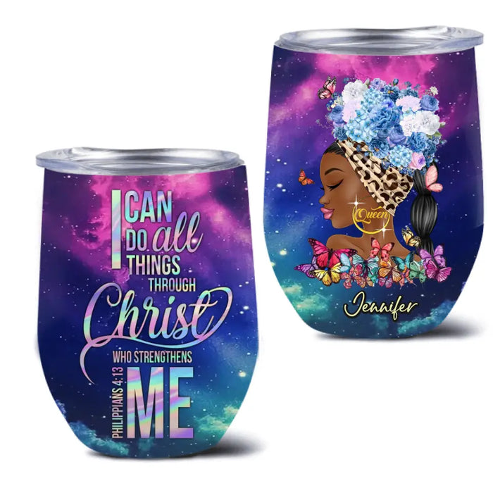 Personalized Birthday Black Girl Wine Tumbler - Gift Idea for Birthday/Friends - I Can Do All Things Through Christ Who Strengthens Me