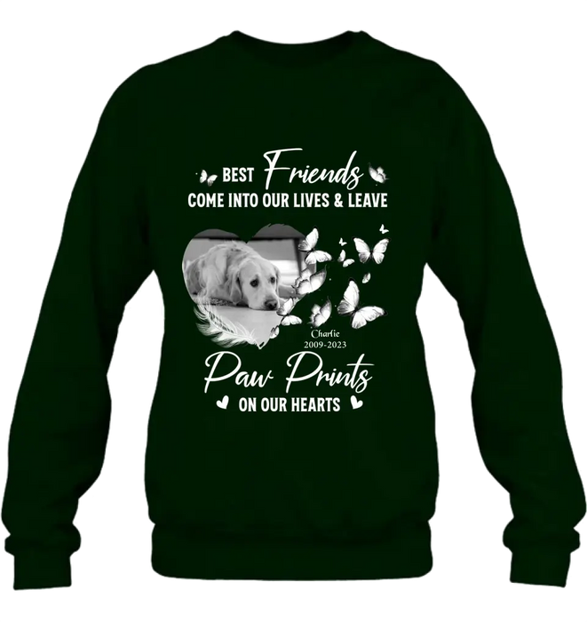 Custom Personalized Memorial Photo Shirt/Hoodie - Memorial Gift Idea for Dog Lover - Best Friends Come Into Our Lives & Leave Paw Prints On Our Hearts