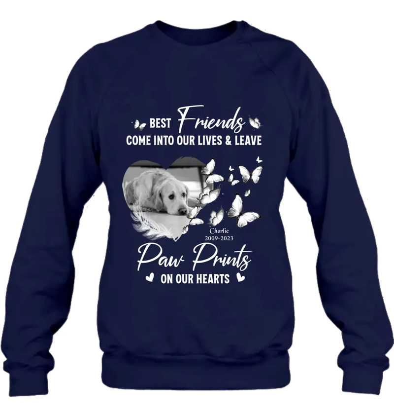 Personalized Memorial Photo Shirt/Hoodie - Memorial Gift Idea for Dog Lover - Best Friends Come Into Our Lives & Leave Paw Prints On Our Hearts