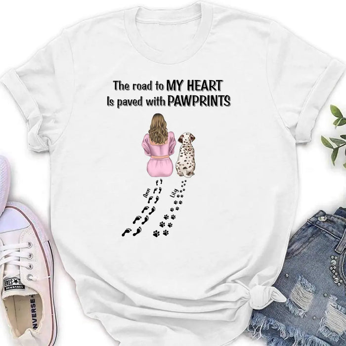 Personalized Pet Mom Shirt/Hoodie - Gift Idea For Dog/Cat Lover - Up to 3 Pets - The Road To My Heart Is Paved With Pawprints