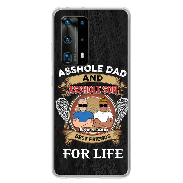 Custom Personalized Dad And Son Phone Case - Funny Gift Idea for Dad from Son - Asshole Dad And Asshole Son Best Friends For Life - Case for Xiaomi/Huawei/Oppo