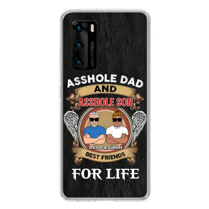 Custom Personalized Dad And Son Phone Case - Funny Gift Idea for Dad from Son - Asshole Dad And Asshole Son Best Friends For Life - Case for Xiaomi/Huawei/Oppo