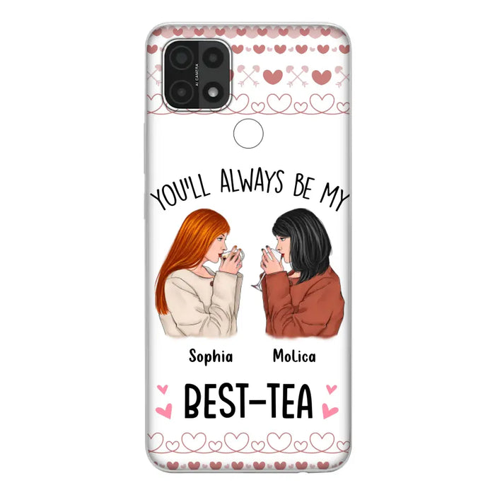 Personalized Friends Phone Case - Gift Idea for Friends/Besties - You'll Always Be My Best - Tea - Case For Oppo/Xiaomi/Huawei