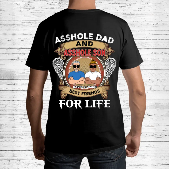 Custom Personalized Dad And Son Shirt/Hoodie - Gift Idea For Dad from Son - Asshole Dad And Asshole Son Best Friends For Life