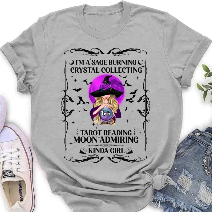 Custom Personalized Witch Shirt/Hoodie - Halloween Gift Idea for Witch Lovers - I'm A Sage Burning Crystal Collecting Tarot Reading Moon Admiring Kinda Girl