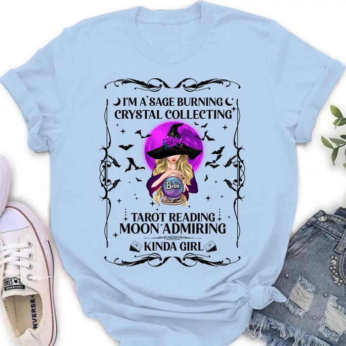 Custom Personalized Witch Shirt/Hoodie - Halloween Gift Idea for Witch Lovers - I'm A Sage Burning Crystal Collecting Tarot Reading Moon Admiring Kinda Girl