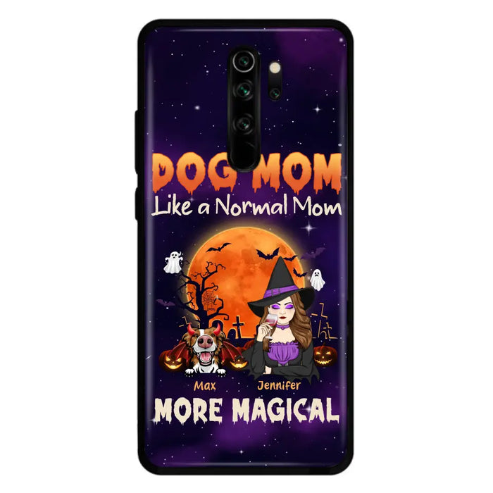 Custom Personalized Witch Pet Mom Phone Case - Halloween Gift Idea for Pet Lovers - Upto 3 Dogs/Cats - Dog Mom Like A Normal Mom More Magical - Case For Xiaomi/ Oppo/ Huawei