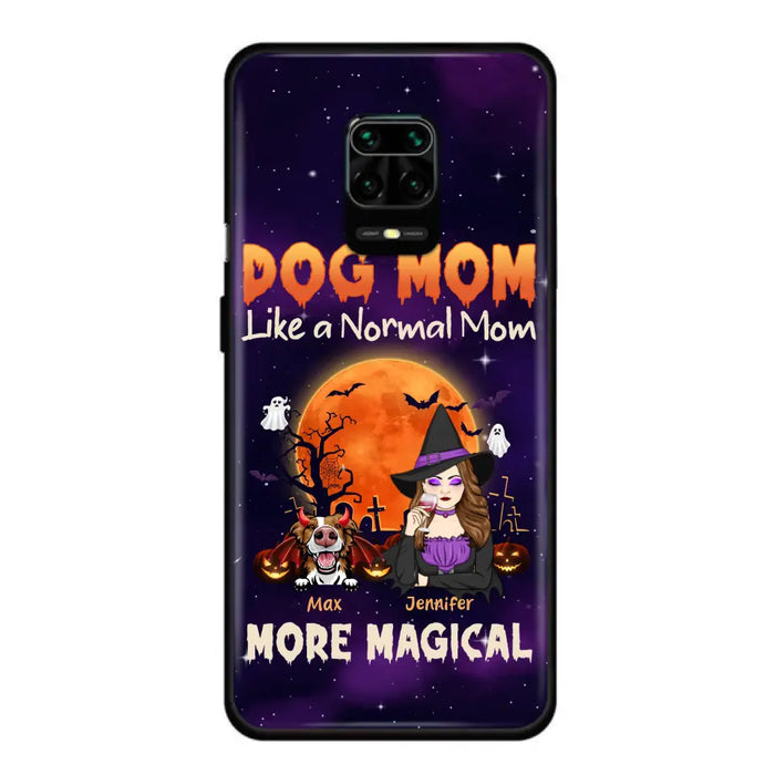 Custom Personalized Witch Pet Mom Phone Case - Halloween Gift Idea for Pet Lovers - Upto 3 Dogs/Cats - Dog Mom Like A Normal Mom More Magical - Case For Xiaomi/ Oppo/ Huawei