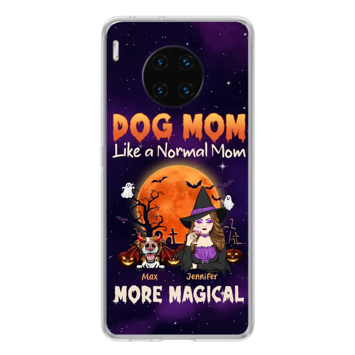 Custom Personalized Witch Pet Mom Phone Case - Halloween Gift Idea for Pet Lovers - Upto 3 Dogs/Cats - Dog Mom Like A Normal Mom More Magical - Case For Xiaomi/ Oppo/ Huawei