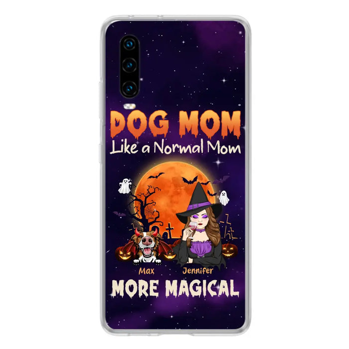 Custom Personalized Witch Pet Mom Phone Case - Halloween Gift Idea for Pet Lovers - Upto 3 Dogs/Cats - Dog Mom Like A Normal Mom More Magical - Case For Xiaomi/ Oppo/ Huawei