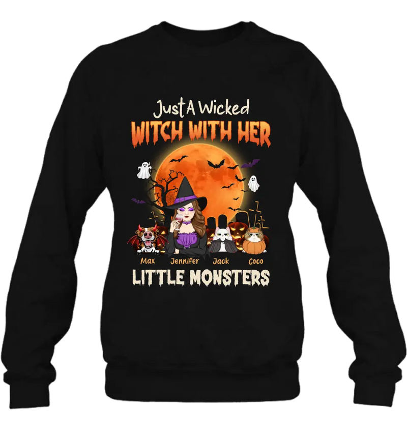 Personalized Witch Pet Mom T-shirt/Sweatshirt/Long Sleeve/Hoodie - Up to 3 Dogs/Cats - Halloween Gift For Cat/Dog Mom - Just A Wicked Witch With Her Little Monsters