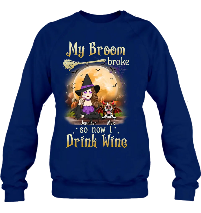 Personalized Witch Pet Mom T-shirt/Hoodie - Upto 3 Pets - Halloween Gift For Cat/Dog Mom - My Broom Broke So Now I Drink Wine