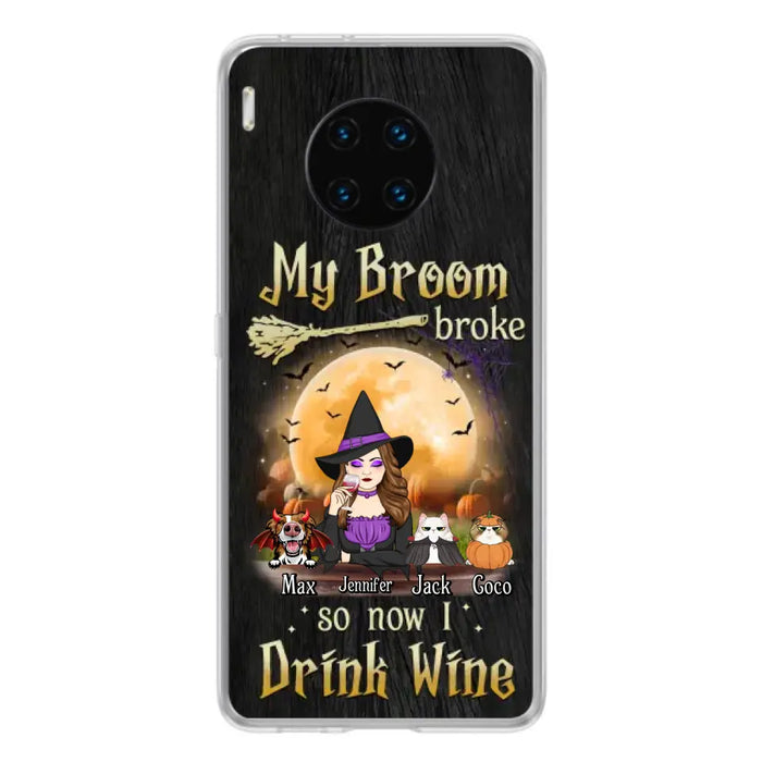 Personalized Witch Pet Mom Phone Case - Upto 3 Pets - Halloween Gift For Cat/Dog Mom - My Broom Broke So Now I Drink Wine - Cases For Oppo/Xiaomi/Huawei