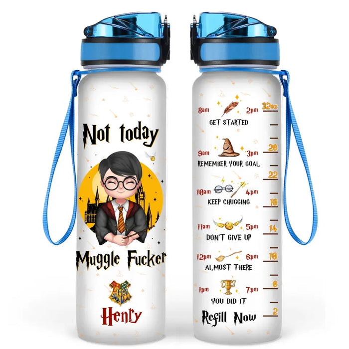 Custom Personalized Kid Water Tracker Bottle - Back To School Gift Idea For Daughter/ Son - Not Today Muggle Fucker