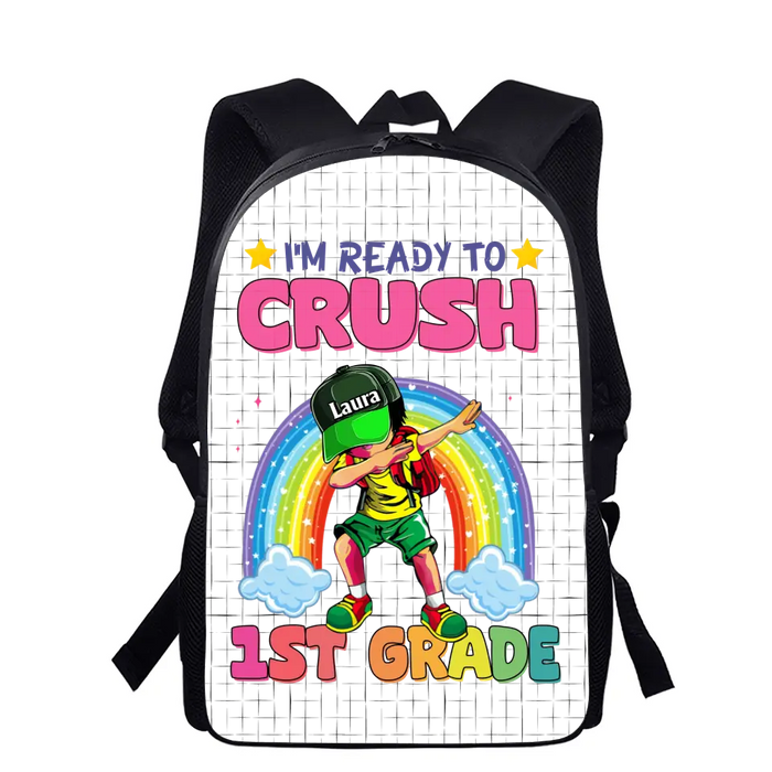 Personalized Kid Backpack - Back To School/Birthday Gift for Kids - I'm Ready To Crush 1st Grade