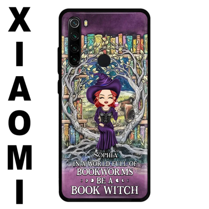 Personalized Witch Phone Case - Halloween Gift Idea For Witch Lovers/Book Lovers - In A World Full Of Bookworms Be A Book Witch - Case For Oppo/Xiaomi/Huawei